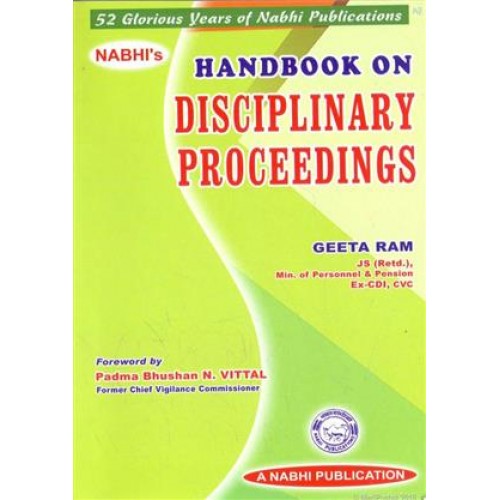 Nabhi's Handbook on Disciplinary Proceedings by Geeta Ram